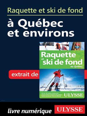 cover image of Raquette et ski de fond à Québec et environs